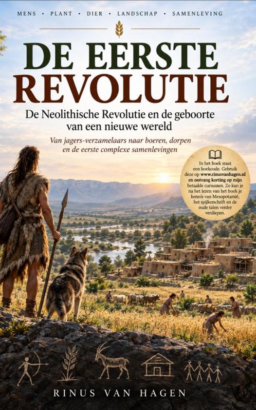 Couverture du livre 'De Eerste Revolutie' montrant un chasseur et un loup devant un village néolithique dans une vallée.