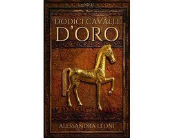 Dodici cavalli d'oro