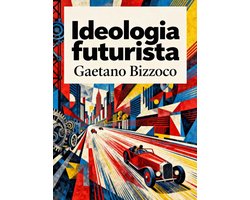 Ideologia futurista