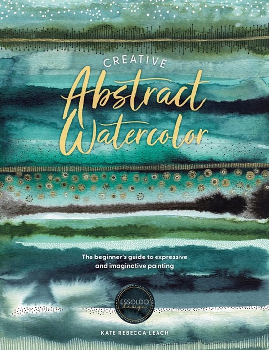 Boekomslag met aquarel in groen- en blauwtinten, getiteld Creative Abstract Watercolor door Kate Rebecca Leach.
