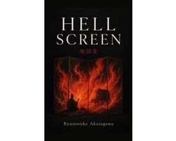 Ryunosuke Akutagawa Collection- Hell Screen