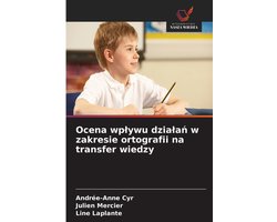 Ocena wplywu dzialań w zakresie ortografii na transfer wiedzy