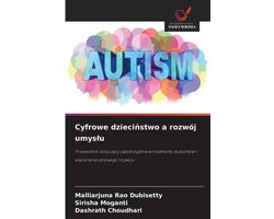 Cyfrowe dzieciństwo a rozwój umyslu
