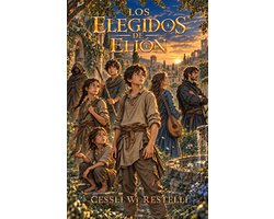 Los Elegidos de Elión-Los Elegidos de Elión