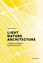 Light, Nature, Architecture