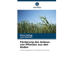 Förderung des Anbaus von Pflanzen aus den Anden