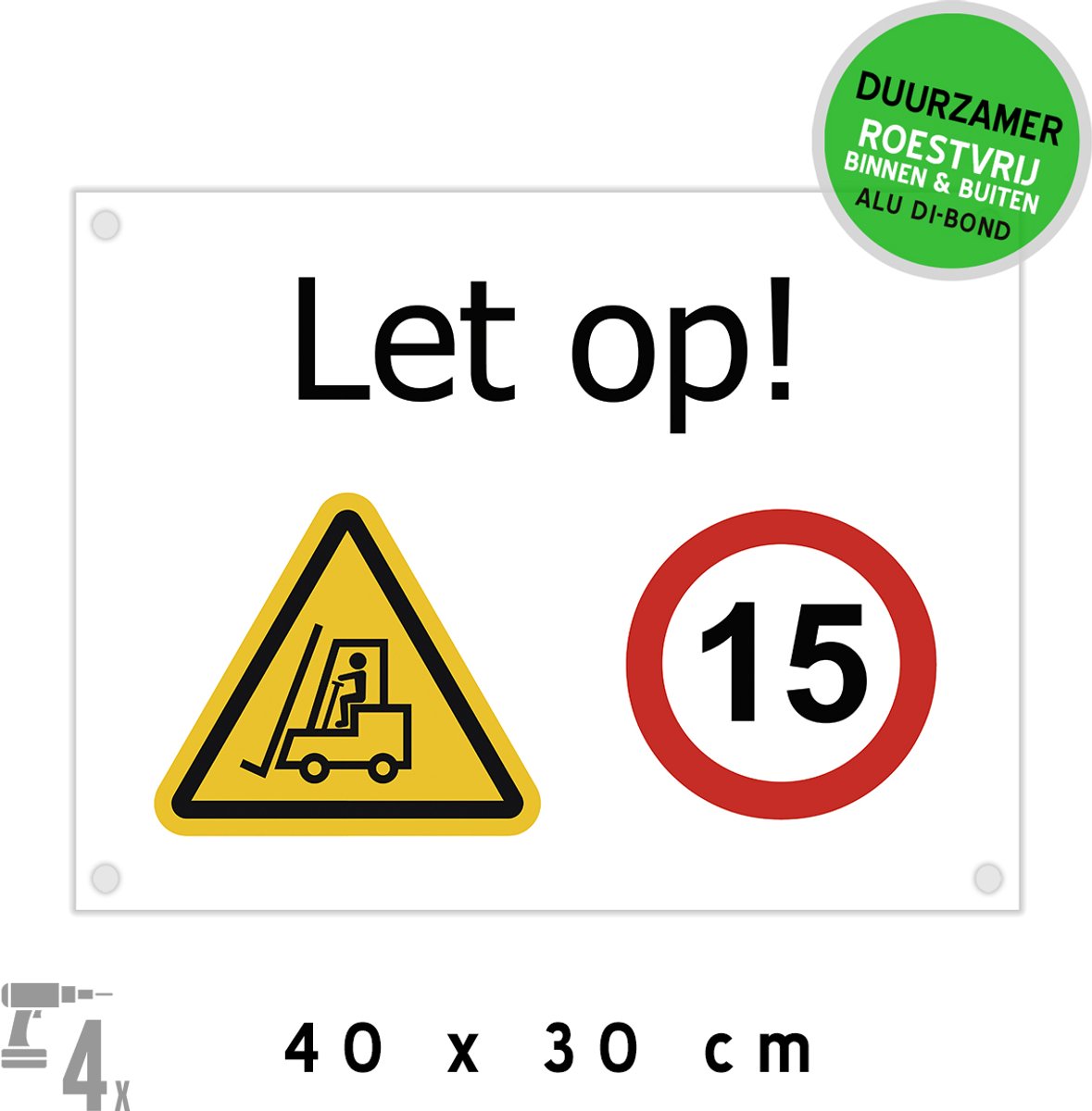 Pictogram/ bord Dibond + boorgaten | "Let op!" - Heftruckers aan het werk/ Maximaal 15 km/ u | 40 x 30 cm | Industrieel gebied | Logistiek | Vertraag | Heftruck | Transport | Werfzone | Duurzaam | Roestvrij | 1 stuk