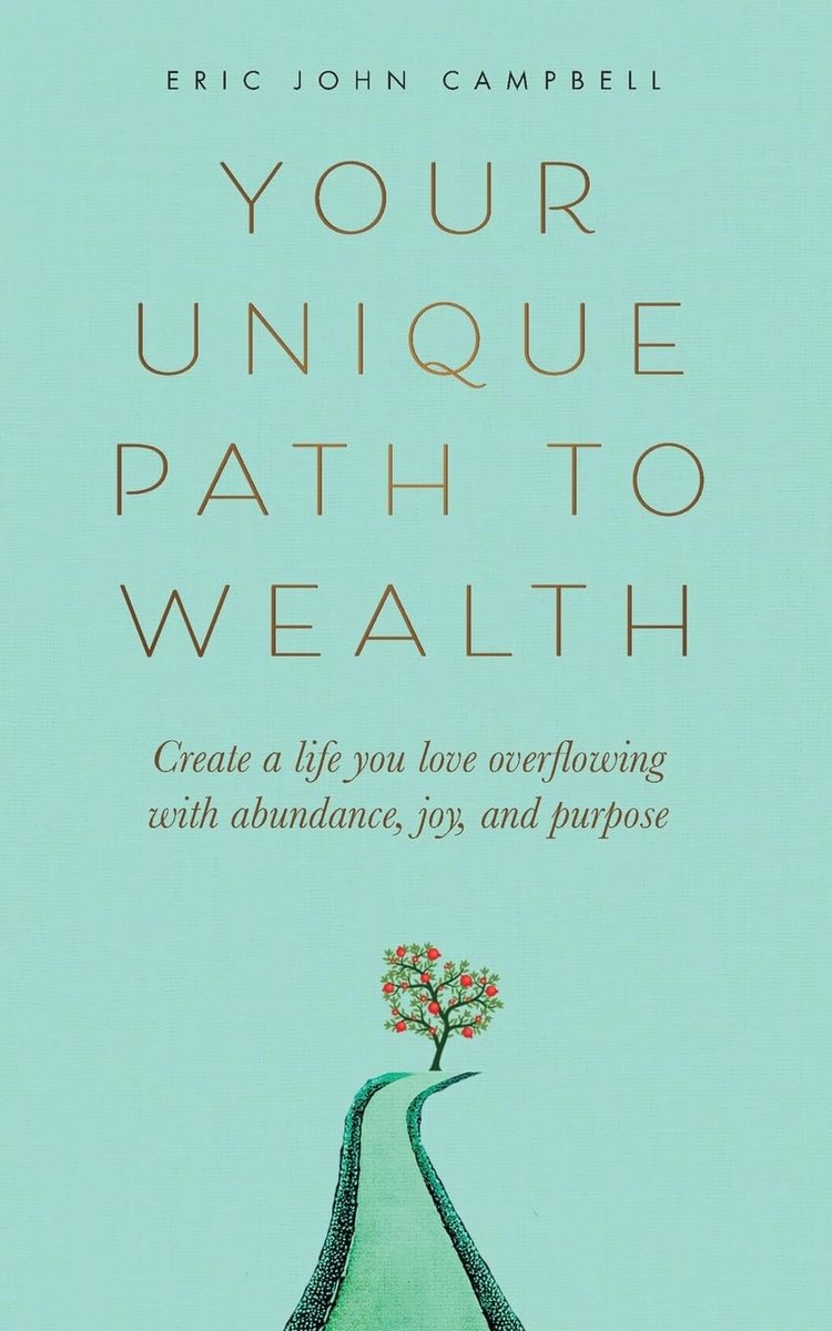 Your Unique Path to Wealth: Create a life you love overflowing with abundance, joy, and purpose - ShopVlot