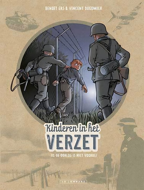 Les Enfants dans la Résistance 10 : La guerre n'est pas finie. Un garçon est attrapé par deux soldats allemands.