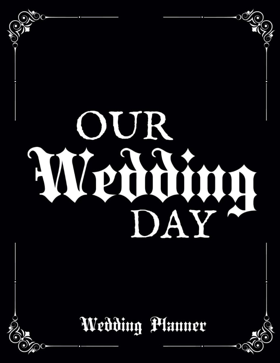 Our Wedding Day: Gothic Wedding Planner & Organizer To Plan Your Big Day With a Dark Gothic Aesthetic Goth Wedding - ShopVlot