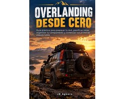 Overlanding desde Cero