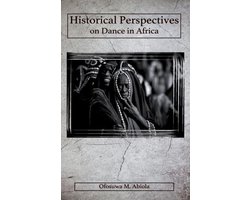 Historical Perspectives on Dance in Africa