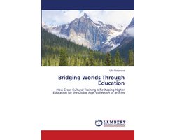 Bridging Worlds Through Education