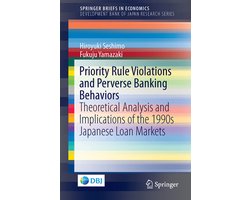 Priority Rule Violations and Perverse Banking Behaviors