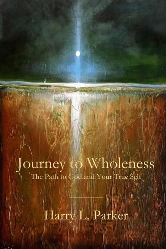 Journey to Wholeness | 9781949888836 | Harry Parker | Boeken | bol.com