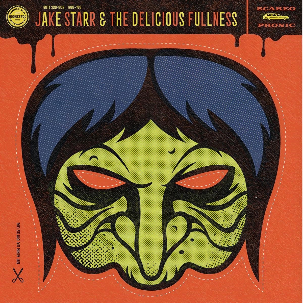 Jake Starr & The Delicious Fullness - The Witching Hour (7" Single)