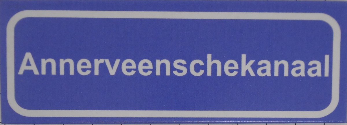 Souv© - koelkast magneet - plaatsnaam bord - kombord - souvenir - koelkastmagneetje - relatiegeschenk Annerveenschekanaal