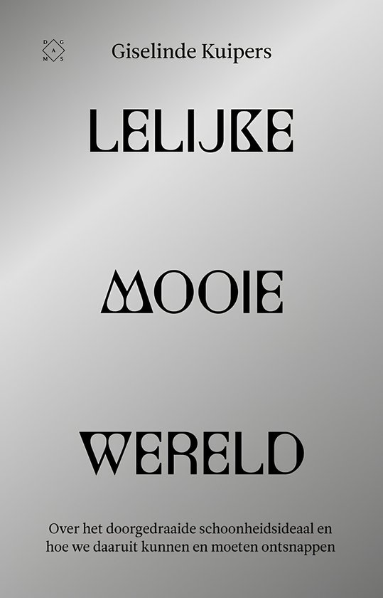 Lelijke mooie wereld