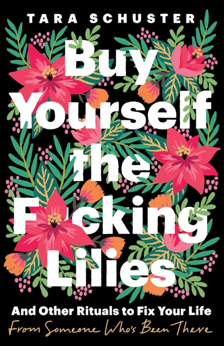 Buy Yourself The F*cking Lilies