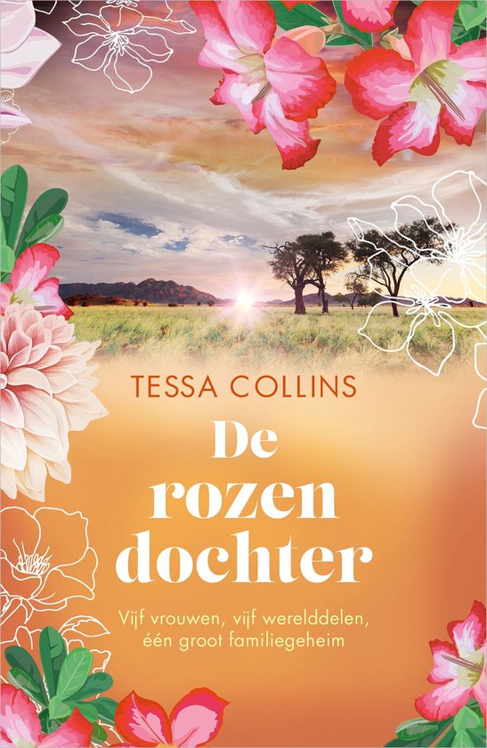 Boek 'De rozendochter' van Tessa Collins met een zonsondergang in Afrika en roze bloemen.