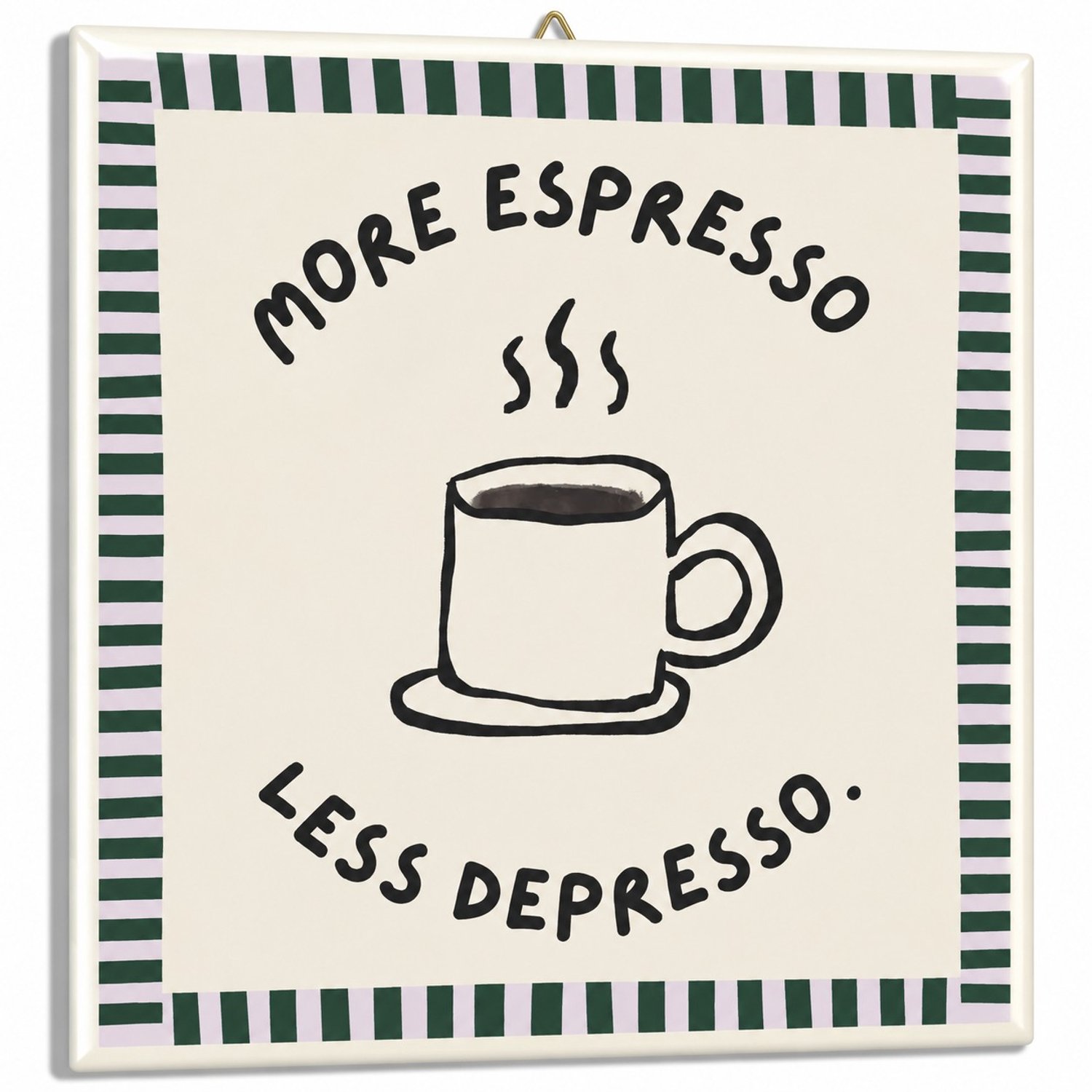 Tegeltje more espresso less depresso