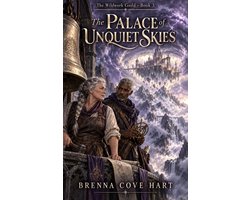 The Wildwork Guild Series 3 - The Palace of Unquiet Skies