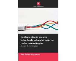 Implementação de uma estação de administração de redes com o Nagios