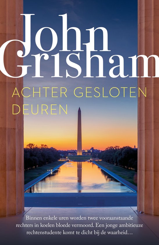 Boekomslag van John Grishams 'Achter gesloten deuren' met het Washington Monument bij zonsondergang.