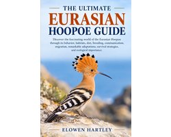 The Ultimate Eurasian Hoopoe Guide
