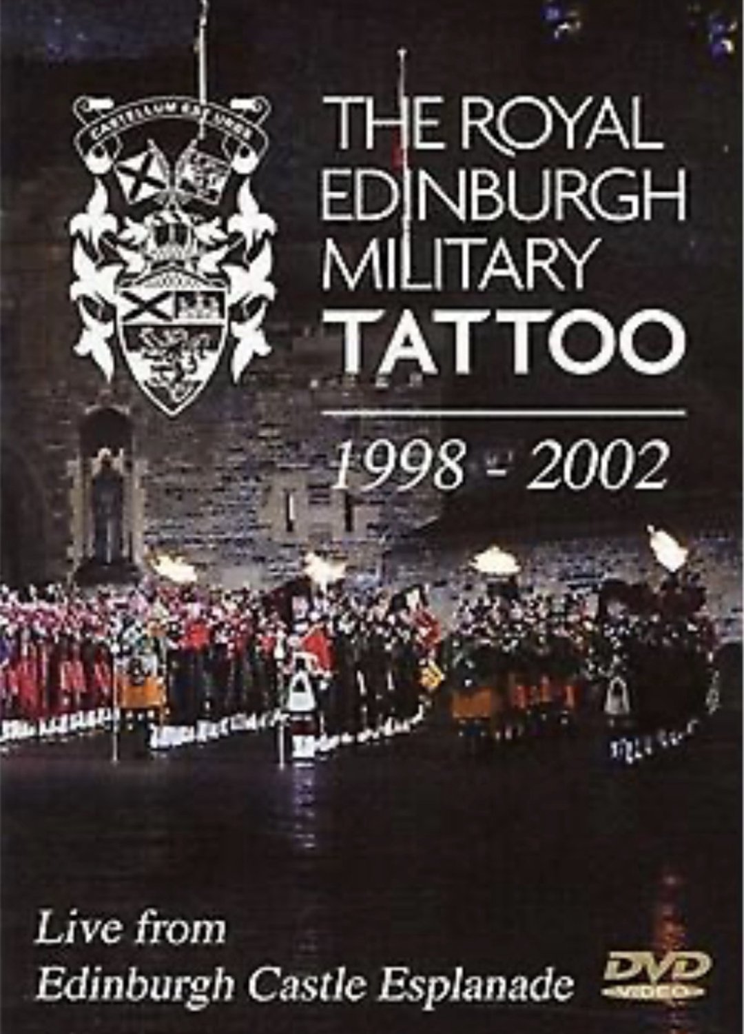 The Royal Edinburgh Military Tattoo 1998 - 2002