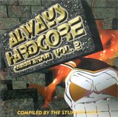 Always Hardcore, Vol. 2