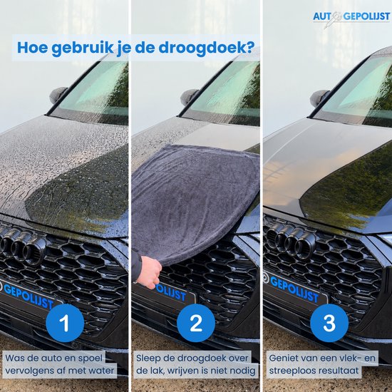 Stappenplan voor de Auto Gepolijst droogdoek: wassen, drogen zonder wrijven en een streeploos resultaat.
