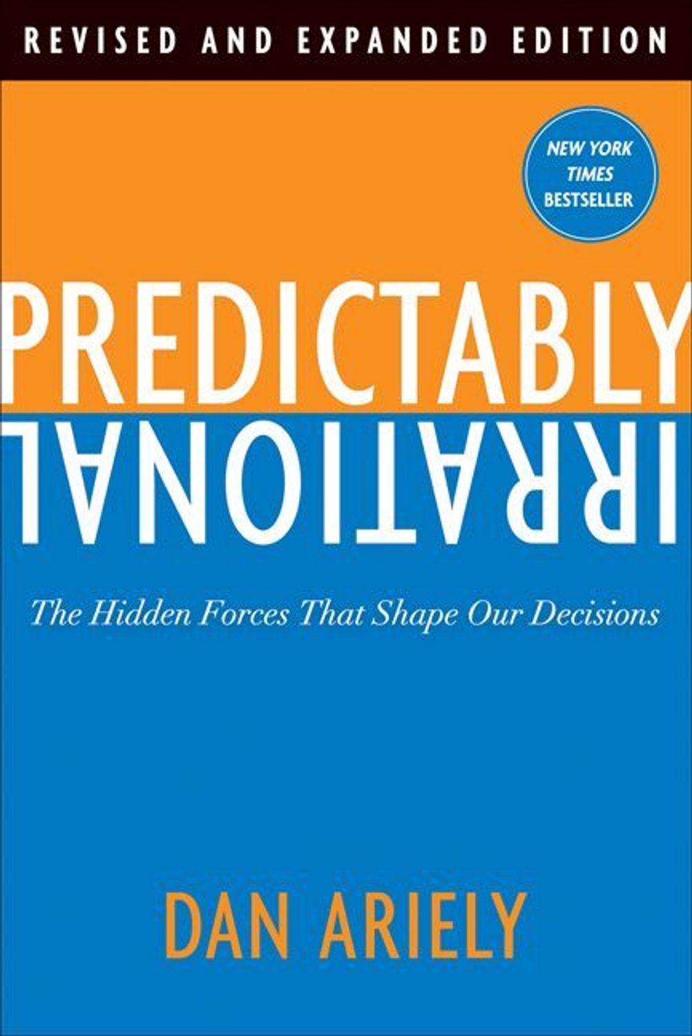 Boekomslag Predictably Irrational door Dan Ariely met oranje en blauwe vlakken en omgekeerde tekst.