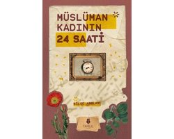 Müslüman Kadinin 24 Saati