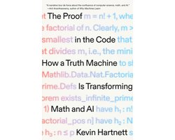 The Proof in the Code: How a Truth Machine Is Transforming Math and AI