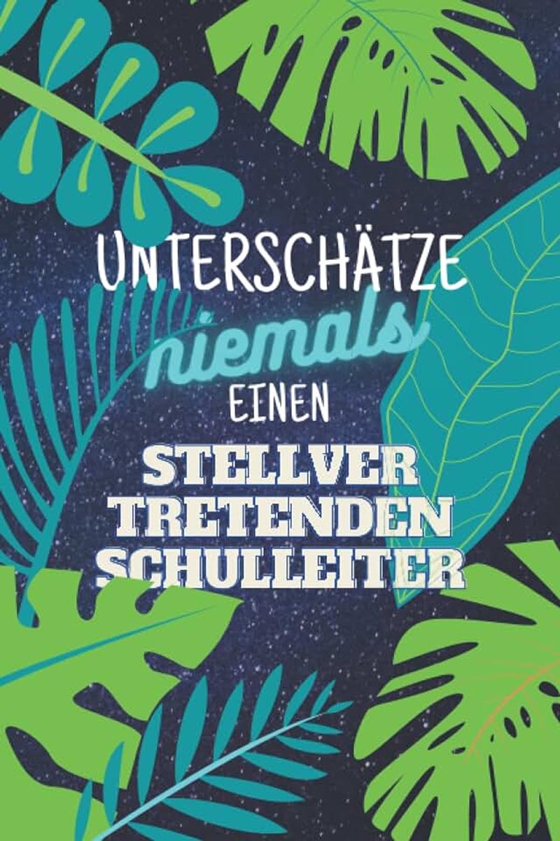 Niemals einen Stellvertretenden Schulleiter: Notizbuch inkl. To Do Liste | Das perfekte Geschenk | personalisiert für Männer, die die ... vertreten | Geschenkidee | Geschenke | Beruf