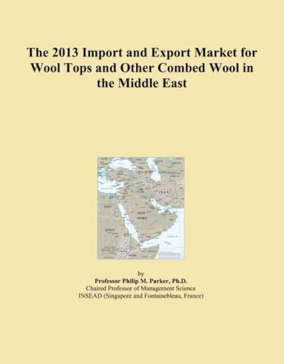 2013 Import and Export Market for Wool Tops and Other Combed Wool in the Middle East