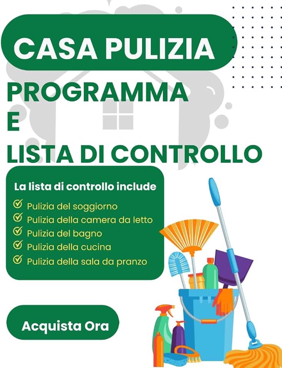 Programma E Lista Di Controllo: Programma Giornaliero Settimanale E Mensile Delle Pulizie Domestiche | Planner Pulizie Casa E ... Cose Da Fare (8,5 X 11 Pollici, 100 Pagine)