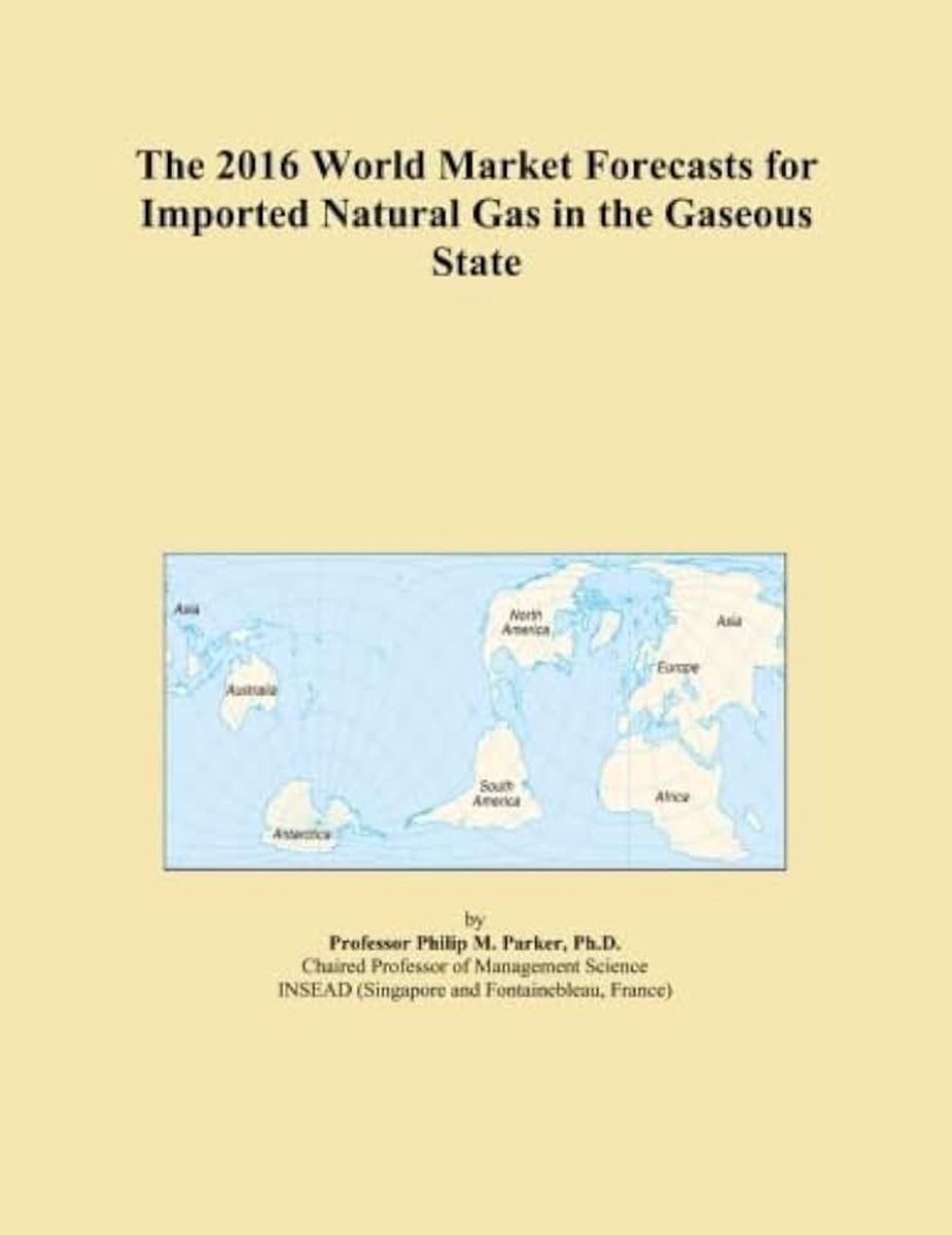 World Market Forecasts for Imported Natural Gas in the Gaseous State