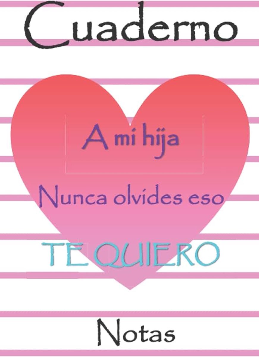 Notas: Notas para mi hija - Tamaño A5