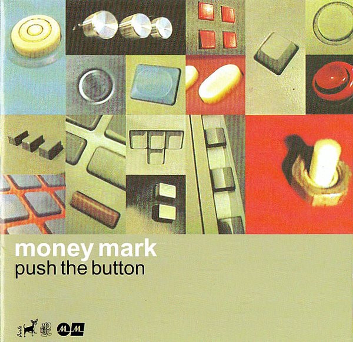 Money Mark : Push the Button CD