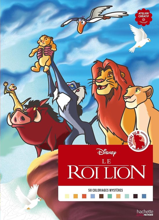 De cover van een kleurboek met personages uit De Leeuwenkoning, waaronder Simba, Nala, Timon en Pumbaa, met de tekst 'Disney Le Roi Lion'.