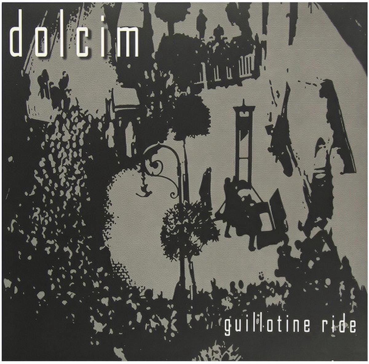 Dolcim - Guillotine Ride (LP)