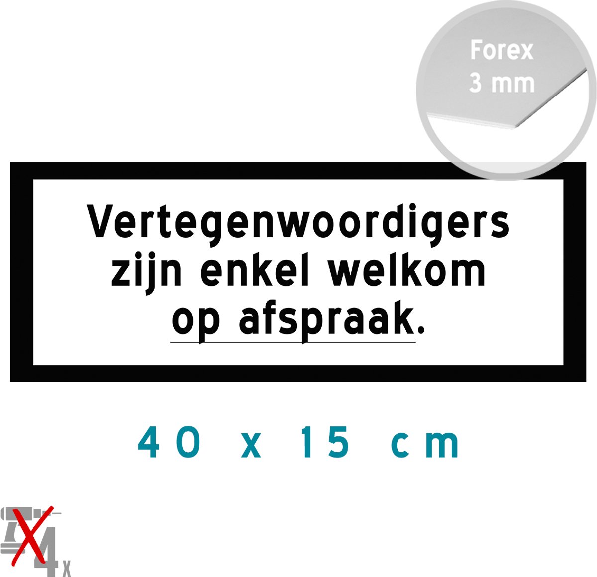 Pictogram/ kunststof bord | "Vertegenwoordigers zijn enkel welkom op afspraak" | 40 x 15 cm | Kunststof | Vertegenwoordiger | Afgevaardigde | Retail | Uithangbord | Dealer | Winkel | 1 stuk