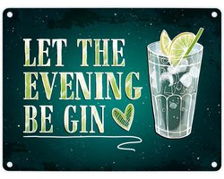 Trendaffe Gin metalen bord met alcoholmotief en spreekwoord: Let the evening be gin tonic is (15 x 20 cm, aluminium)