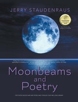 Moonbeams and Poetry