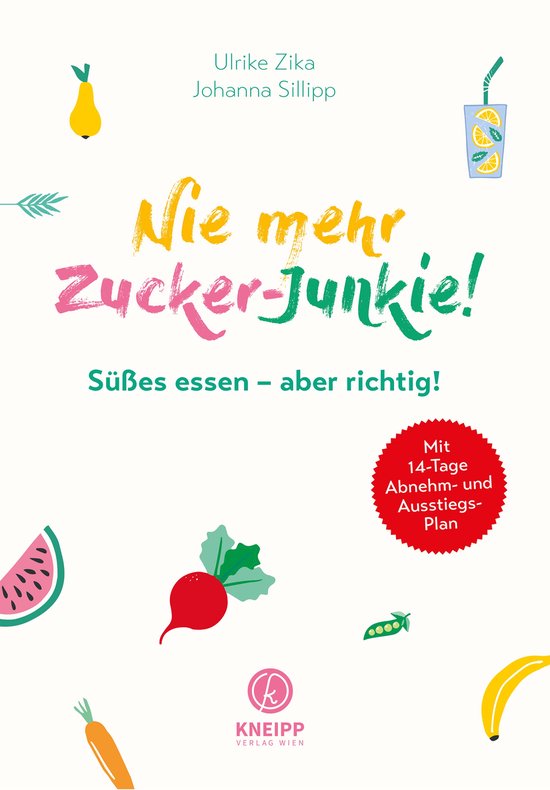 Nie mehr ZuckerJunkie! (ebook), Ulrike Zika 9783990405529 Boeken