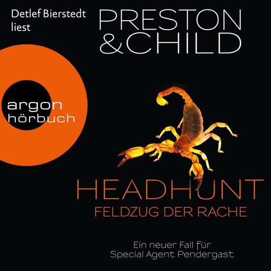 Headhunt - Feldzug der Rache - Ein Fall für Special Agent P ... - cover