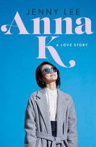 Anna K A Love Story International Edition