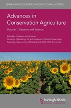 Burleigh Dodds Series in Agricultural Science 61 - Advances in Conservation Agriculture Volume 1
